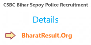CSBC Bihar Sepoy Police Recruitment 2020 : 12th Pass Apply Now