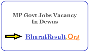 Latest MP Govt Jobs Vacancy In Dewas | Apply Online MP Job