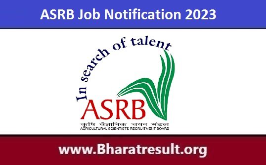 ASRB Job Notification | एएसआरबी भर्ती 2023