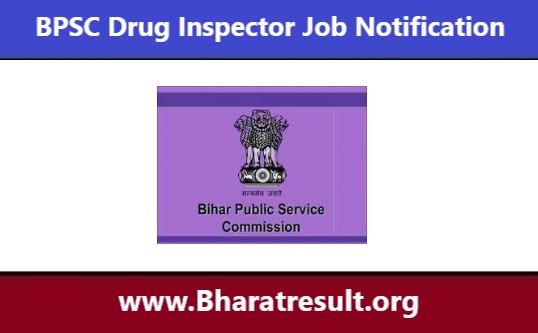BPSC Drug Inspector Job Notification
