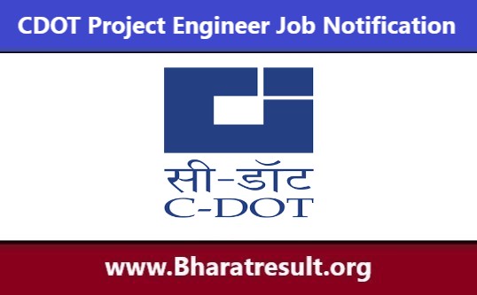 CDOT Project Engineer Job Notification | CDOT प्रोजेक्ट इंजीनियर भर्ती 2023