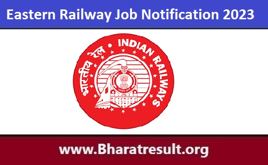Eastern Railway Electrician Job Notification | पूर्वी रेलवे इलेक्ट्रीशियन भर्ती अधिसूचना 2023
