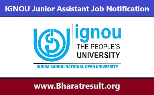 IGNOU Junior Assistant Job Notification | इग्नू कनिष्ठ सहायक भर्ती 2023