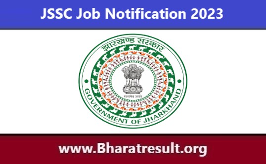 JSSC Job Notification | जेएसएससी भर्ती 2023