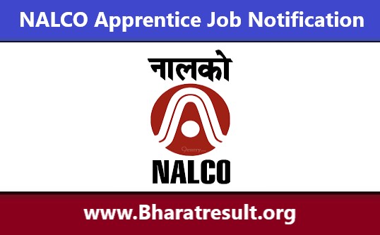 NALCO Apprentice Job Notification | नाल्को अपरेंटिस भर्ती 2022