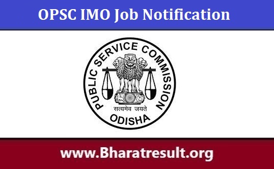 OPSC IMO Job Notification | ओपीएससी आईएमओ भर्ती 2023