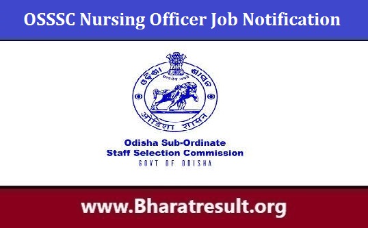 OSSSC Nursing Officer Job Notification | ओएसएसएससी नर्सिंग अधिकारी भर्ती 2023