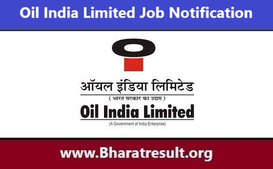 Oil India Limited Job Notification | ऑयल इंडिया लिमिटेड भर्ती 2023