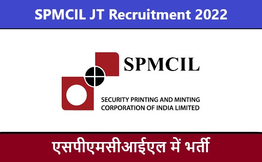 SPMCIL JT Recruitment 2022 | एसपीएमसीआईएल जूनियर तकनीशियन भर्ती 2022